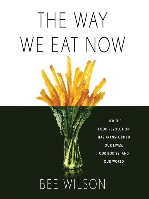 Cover image for The Way We Eat Now